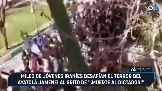 Miles de jóvenes iraníes desafían el terror del ayatolá Jamenei al grito de ¡muerte al dictador!