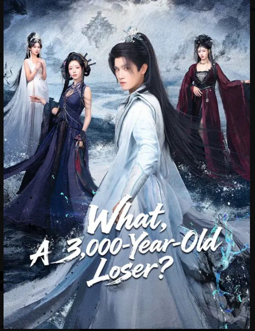 ⁣What A 3000-Year-Old Loser Drama Movies English Sub