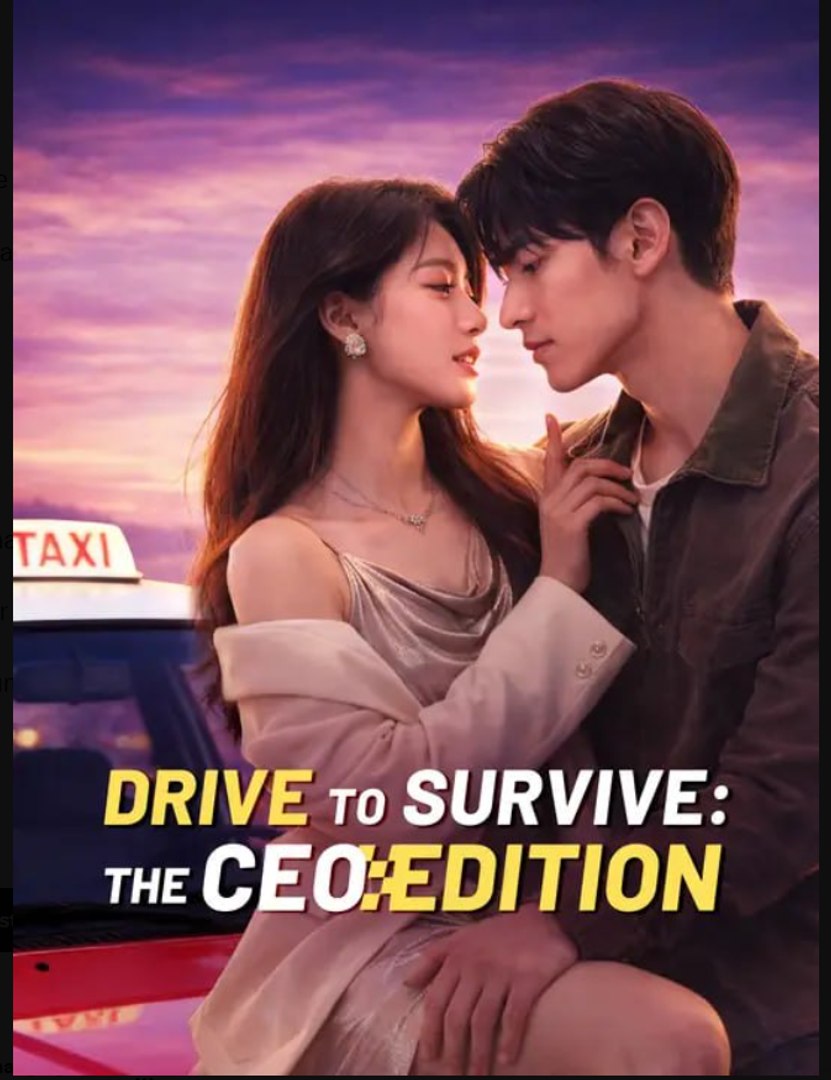 ⁣Drive to Survive The CEO Edition Drama Movies English Sub