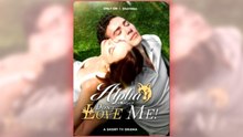 Alpha, Don't Love Me - - Full
