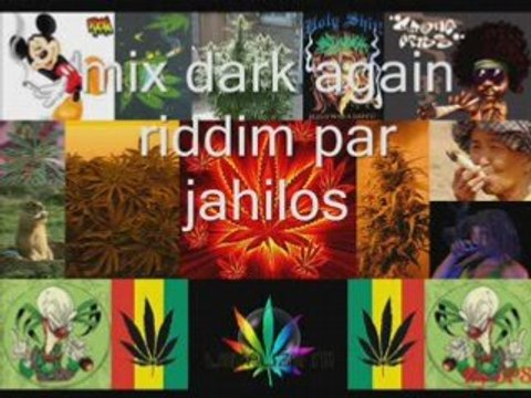 Mix dark again riddim par jahilos