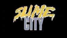 Slime City Film deutsch