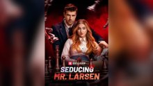 Seducing Mr. Larsen [NEW] #FullMovie