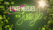 Echte Meisjes In De Jungle S01E03 (2011)
