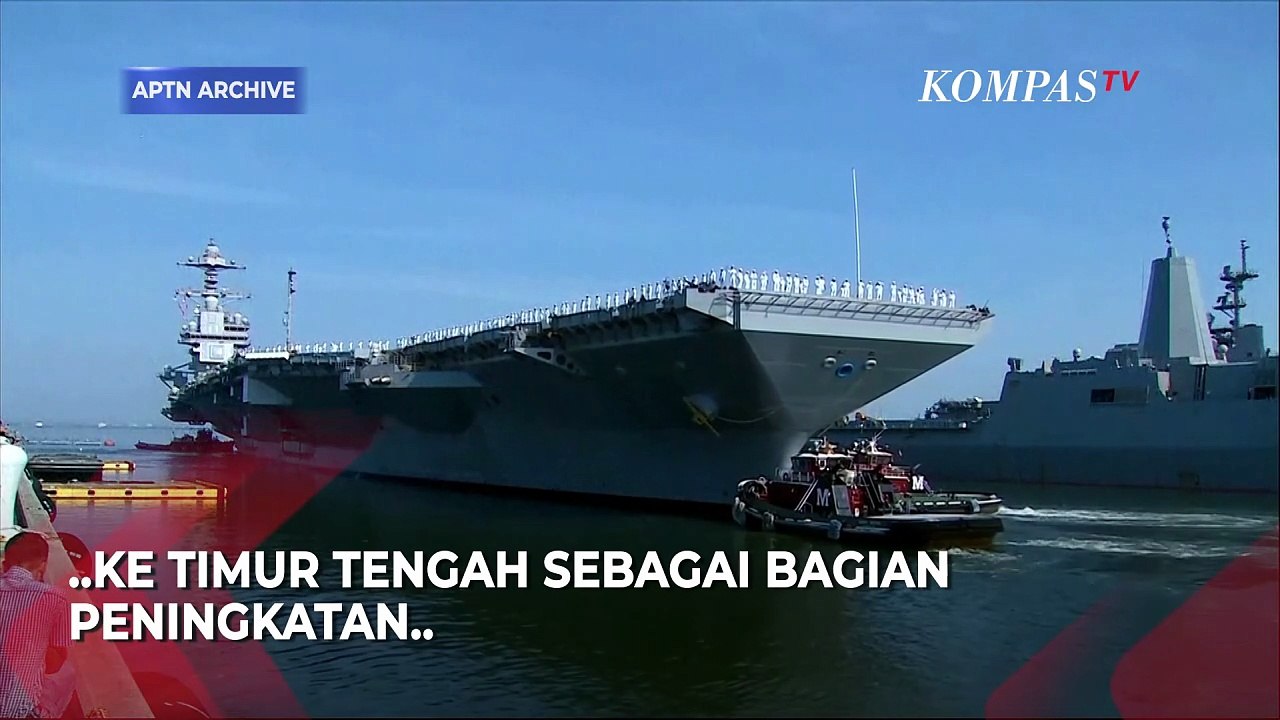 Kapal Induk Terbesar AS Merapat ke Timur Tengah! Sinyal Serang Iran Makin Dekat