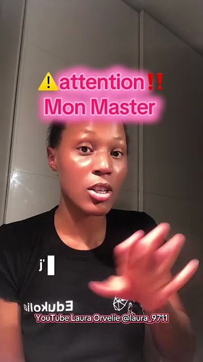 Attention Mon Master ! Youtube Laura Orvélie