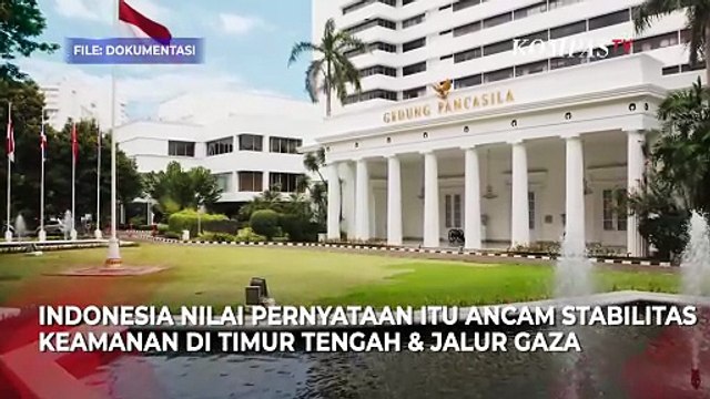 Indonesia Kecam Keras Pernyataan Dubes AS Soal Israel Berhak Kuasai Sebagian Wilayah di Timur Tengah