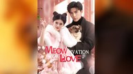 Meow-tivation for Love Full Movies