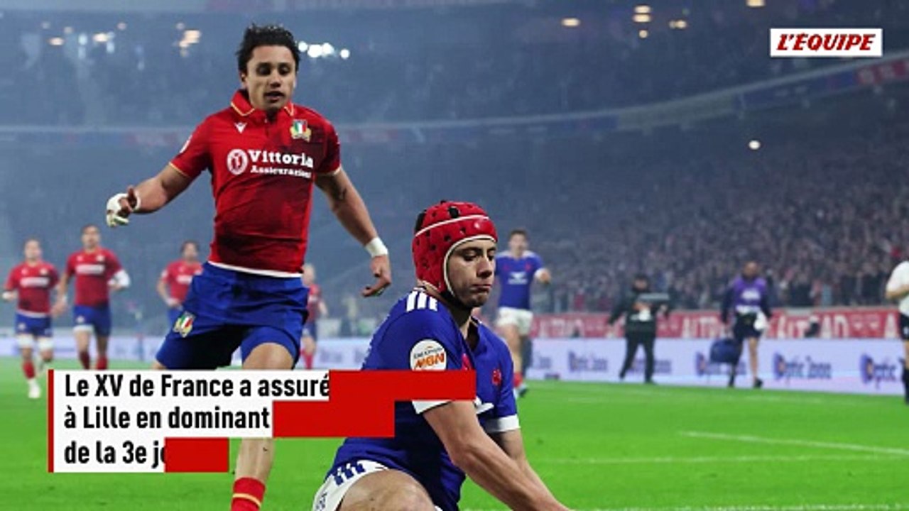 Énergiques puis brouillons, les Bleus dominent l'Italie à Lille et poursuivent leur chemin vers le Grand Chelem - Rugby - Tournoi des 6 Nations
