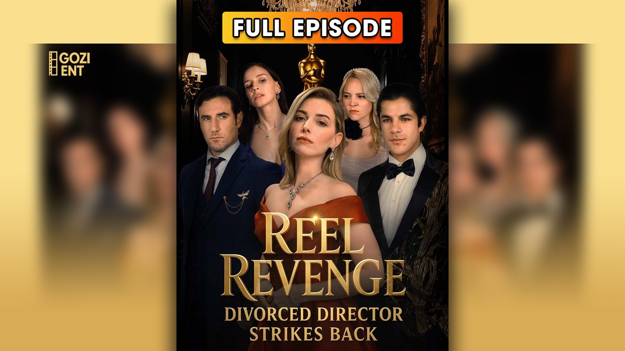 Reel Revenge Divorced Director Strikes Back (2026) [ FREE DRAMA | FULL ]