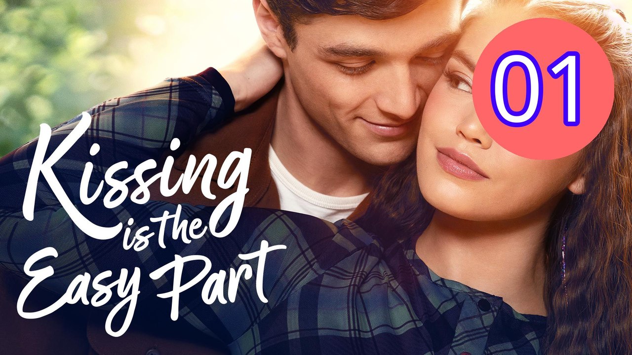 Kissing Is the Easy Part Episode 1 Engsub