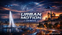 Urban Motion – Genève