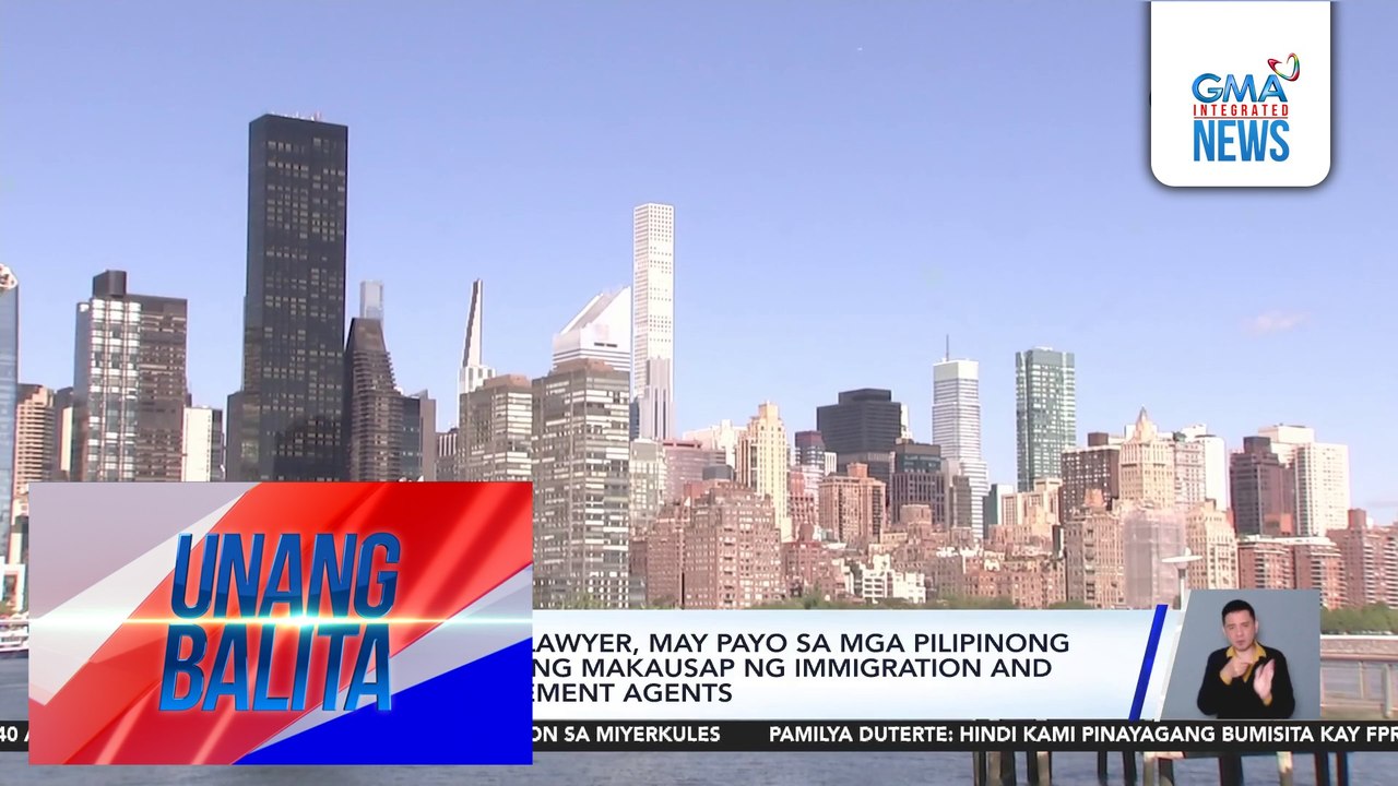 U.S. Immigration lawyer, may payo sa mga Pilipinong immigrant sakaling makausap ng Immigration and Customs Enforcement agents | Unang Balita