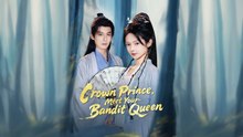 [EngSub] Crown prince, meet your bandit queen