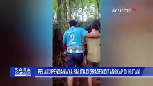 2 Hari Buron, Pelaku Penganiaya Anak di Sragen Ditangkap di Hutan | SAPA PAGI