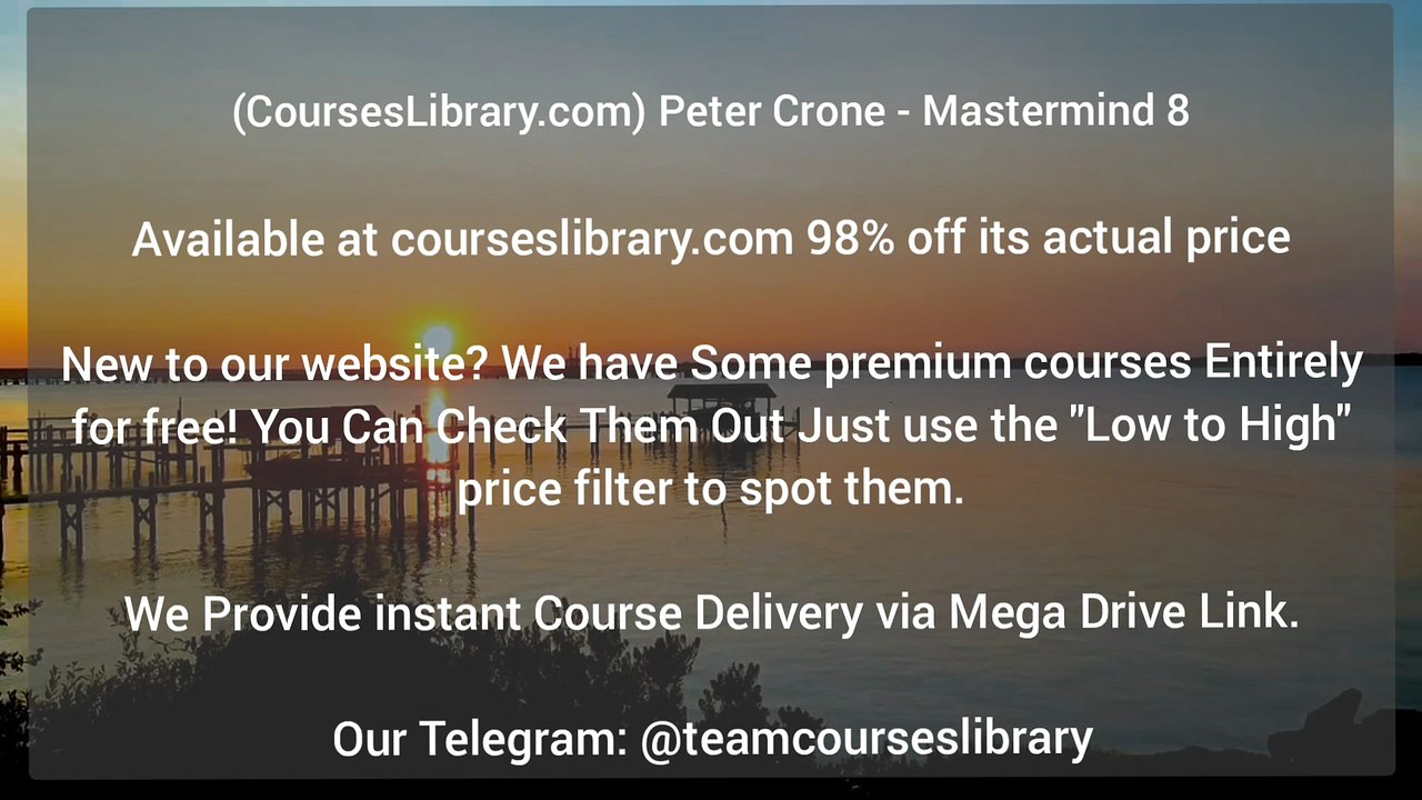 (CoursesLibrary.com) Peter Crone - Mastermind 8
