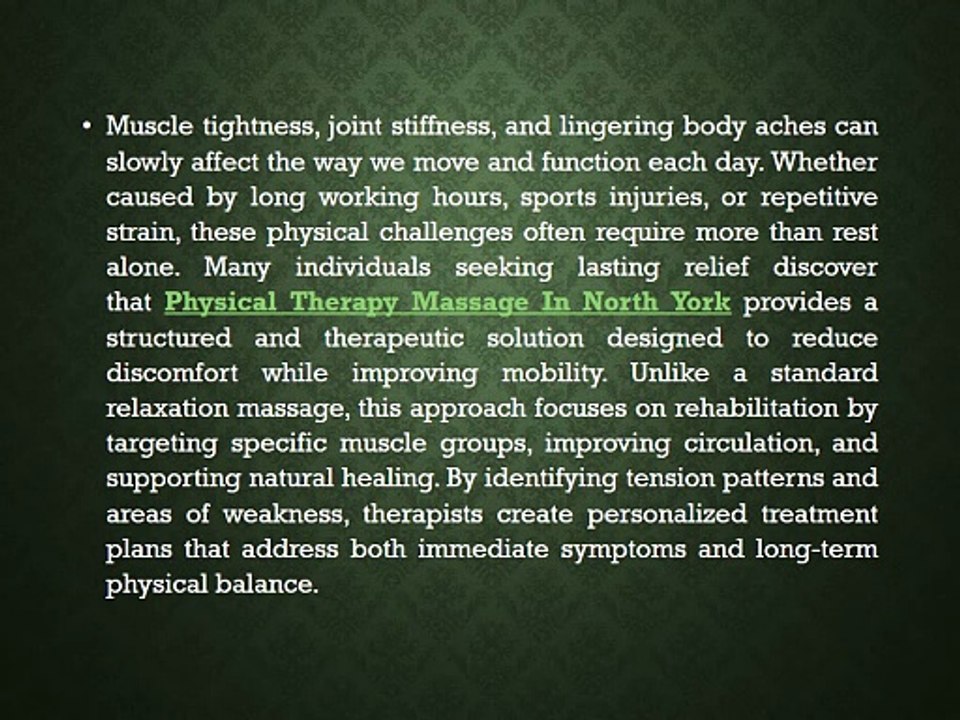 Restoring Strength and Mobility With Physical Therapy Massage In North York