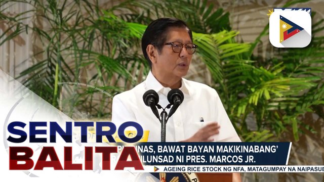 ‘Sa Bagong Pilipinas, Bawat Bayan Makikinabang’, inilunsad ni PBBM; kakayahan ng LGUs, palalakasin sa tulong ng LGSF | ulat ni Cleizl Pardilla