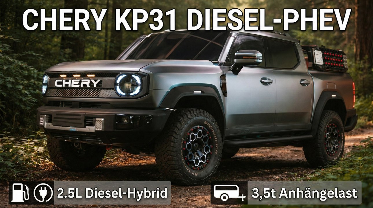 Chery KP31 (Rely P3X) als weltweit erster Diesel-PHEV-Pickup
