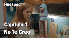 No Te Creo - Huesped