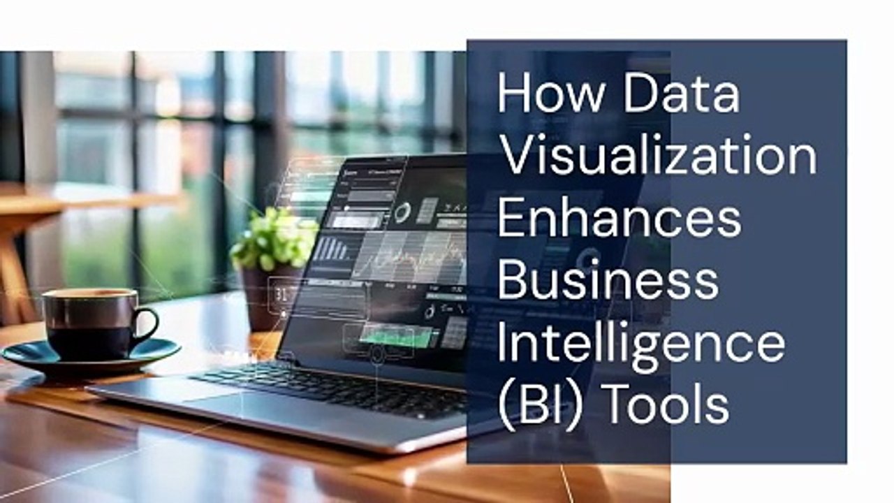 How Data Visualization Enhances Business Intelligence Tools