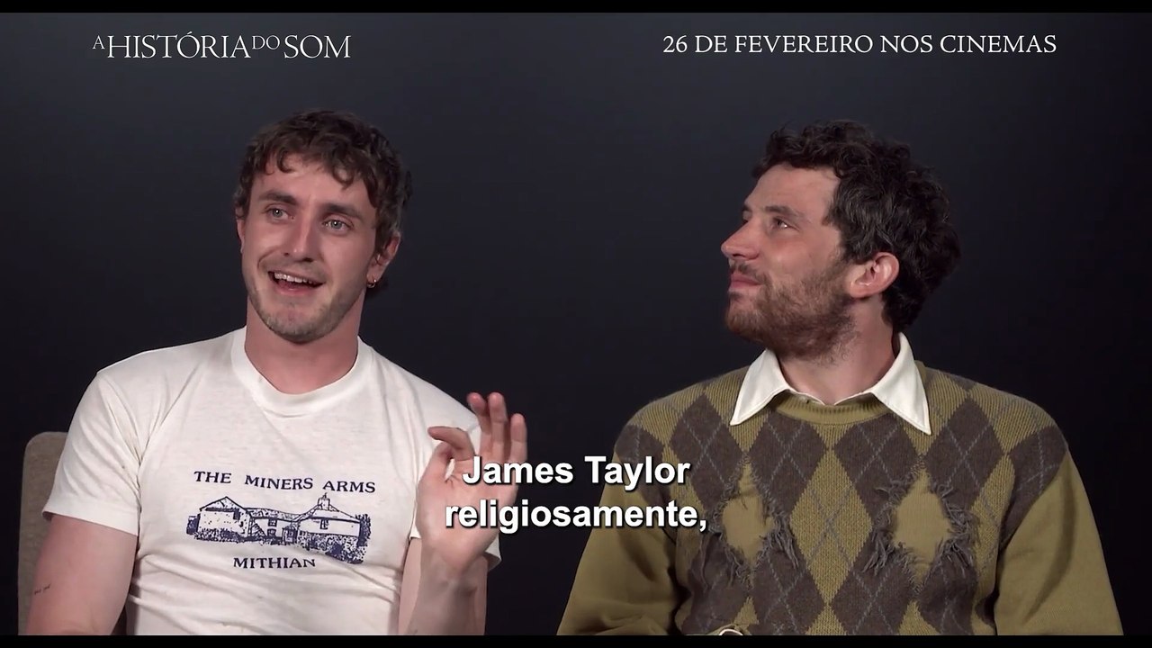 A História do Som | Paul Mescal e Josh O’ Connor