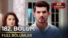 Aşk Çıkmazı - Hint Dizisi | 182. Bölüm