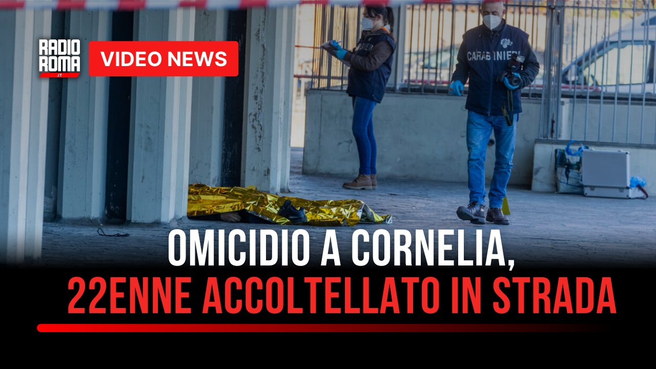 Omicidio a Cornelia, 22enne accoltellato in strada