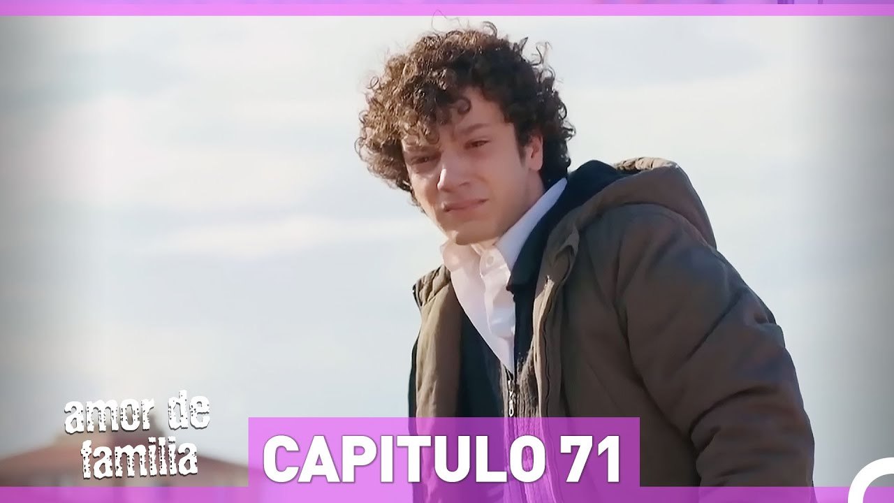 Amor De Familia - Capítulo 71 (Español Doblado)