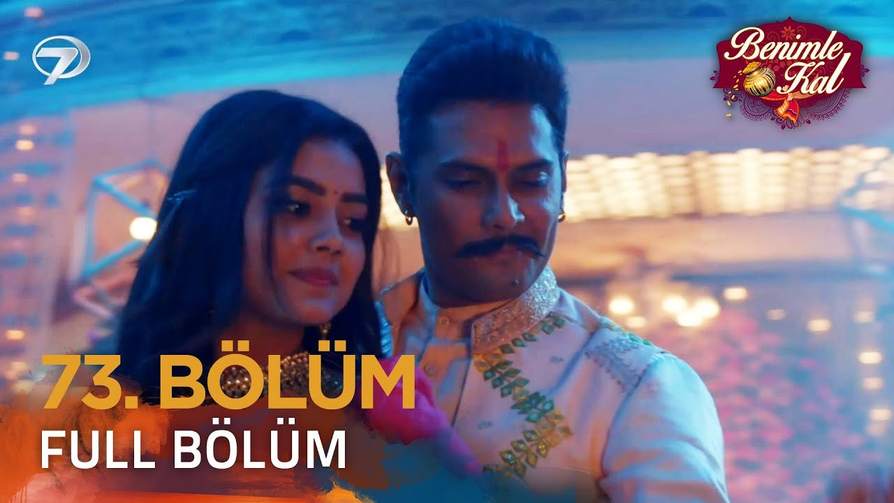 Benimle Kal Hint Dizisi 73. Bölüm