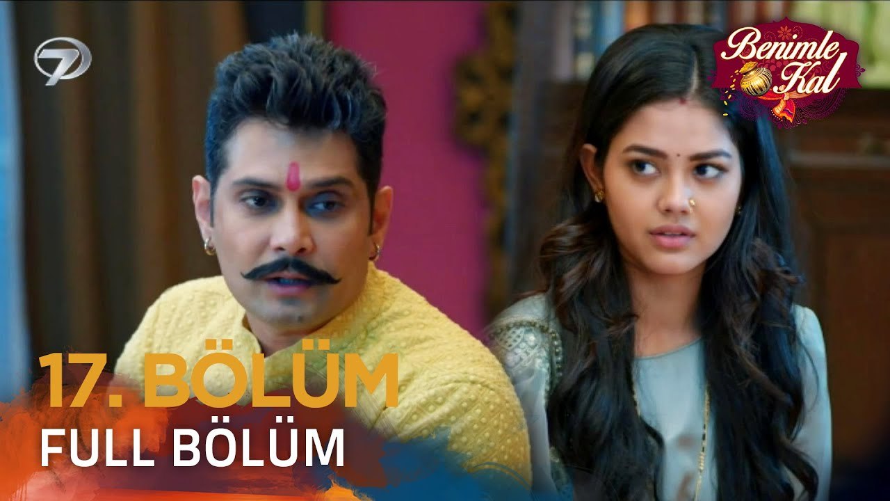 Benimle Kal Hint Dizisi 17. Bölüm