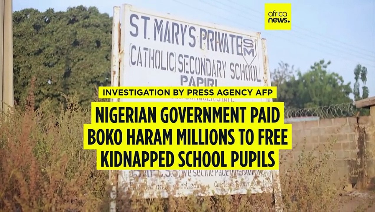 Nigeria paid Boko Haram ransom for kidnapped pupils: AFP investigation