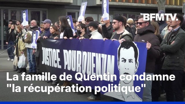 La famille de Quentin condamne la récupération politique et les débordements racistes
