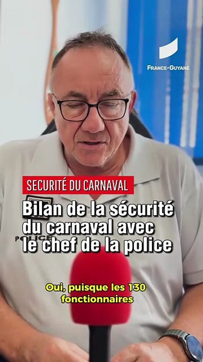 [GUYANE] Bilan de la sécurité du carnaval avec le chef de la police