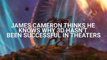James Cameron Thinks He Knows Why 3D Hasn't Been Successful In Theaters, And I Think He's Onto Something