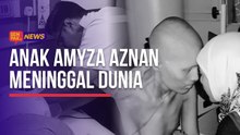 #GempakVideoNews : Suami Amyza Aznan Syukur Dapat Temani Arwah Hingga Nafas Terakhir - “Dia Anak Yang Baik…”