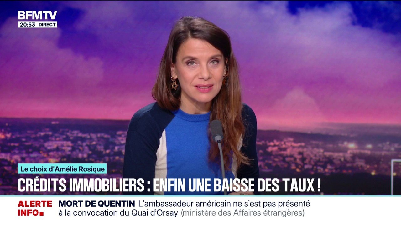 LE CHOIX D'AMÉLIE ROSIQUE - Les taux d'emprunts commencent à baisser