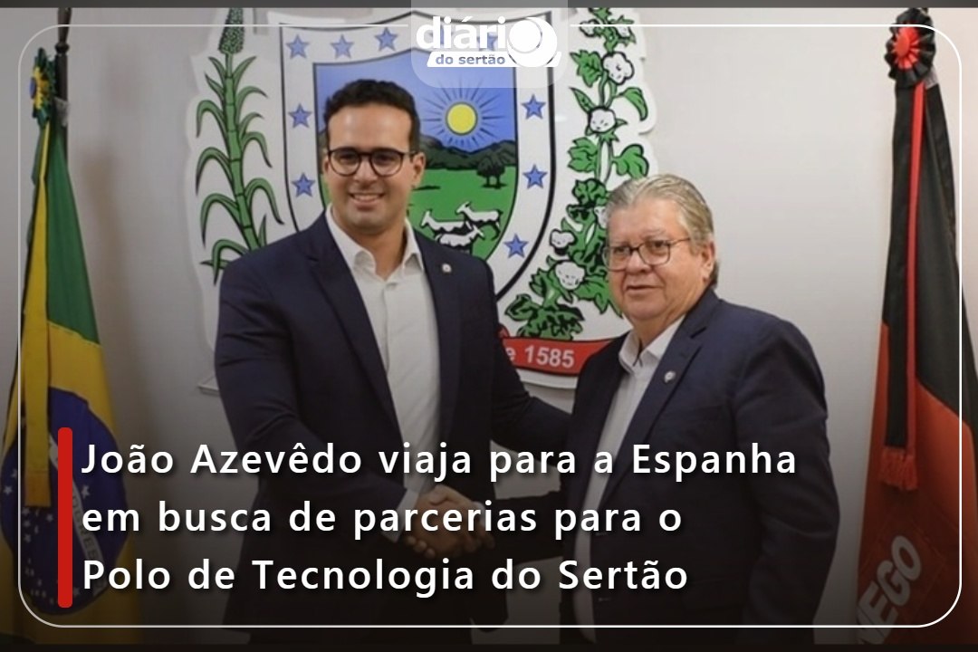 João Azevêdo viaja para a Espanha em busca de parcerias para o Polo de Tecnologia do Sertão