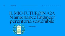 IL MIO FUTUROIN A2A Maintenance Engineer perentoria sostenibile_20260224_005040_0000