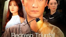 Regreso Triunfal: Recupera su Gloria (Doblado)