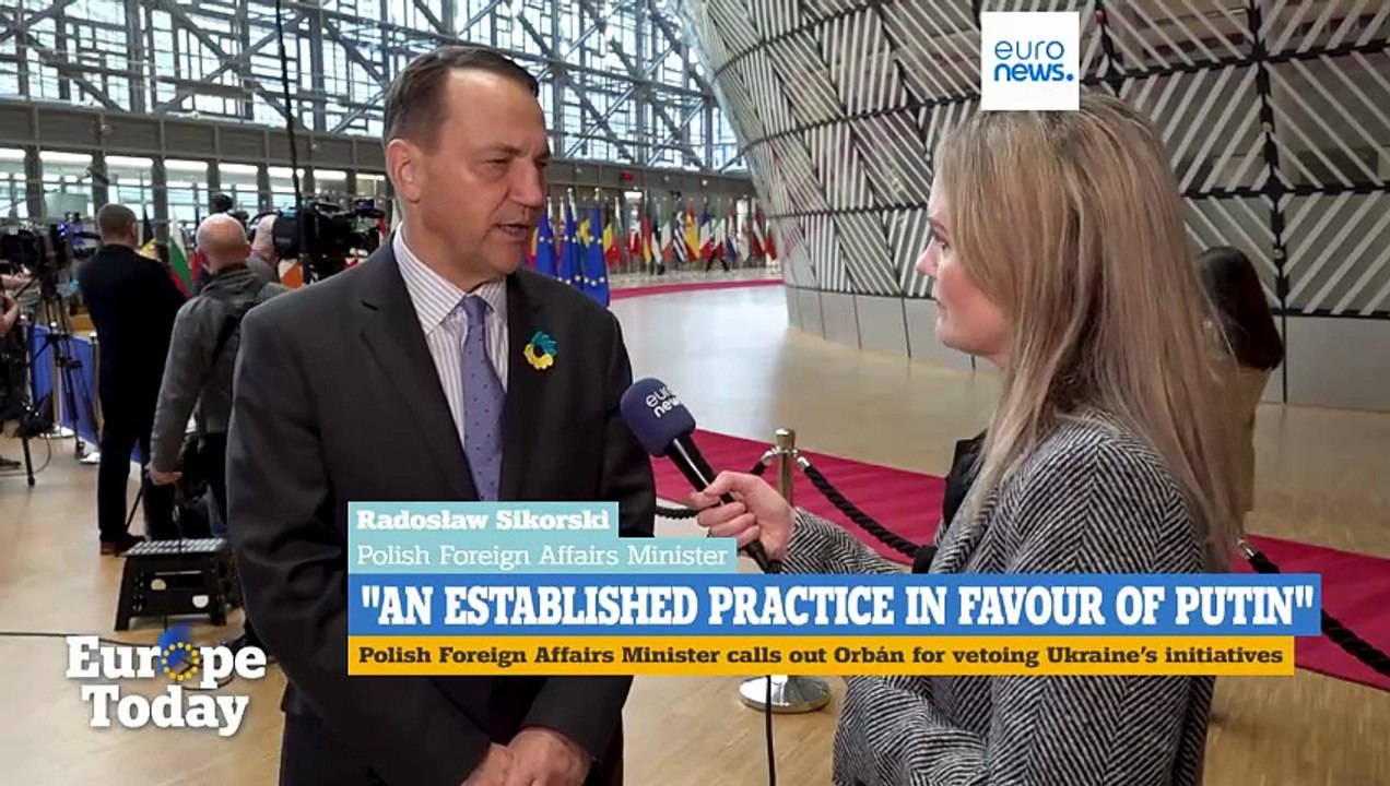 Poland’s FM Sikorski criticises Hungary’s Ukraine veto as 'escalation' that 'favours Putin'