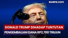Donald Trump Dihadapkan pada Tuntutan Pengembalian Dana Tarif Rp2.700 Triliun