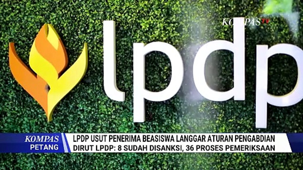LPDP Usut Dugaan Pelanggaran Beasiswa, 8 Penerima Disanksi dan 36 Lainnya Masih Diperiksa