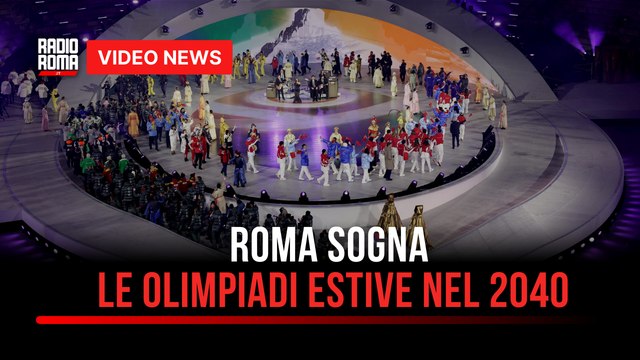 Roma sogna le Olimpiadi estive nel 2040