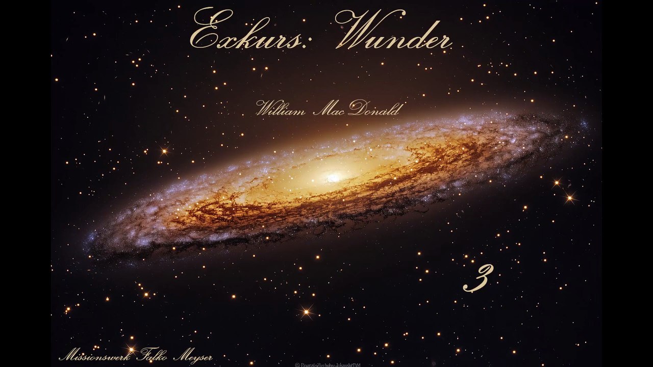 Exkurs: Wunder (Teil 3)