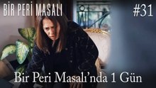 Bir Peri Masalı'nda 1 gün #31
