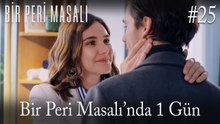 Bir Peri Masalı'nda 1 gün #25