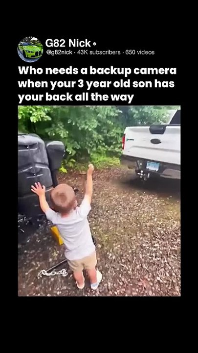Who needs a backup camera when your 3 year old son has your back all the way-1