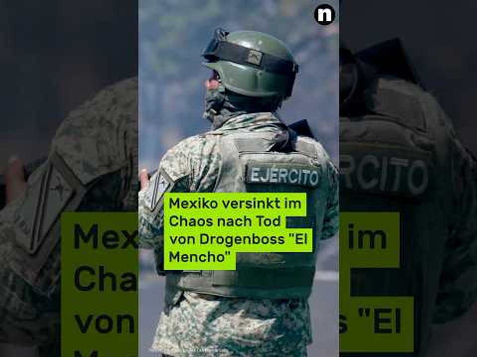 Deutsche Botschaft warnt: Mexiko versinkt im Chaos nach Tod von Drogenboss 'El Mencho'