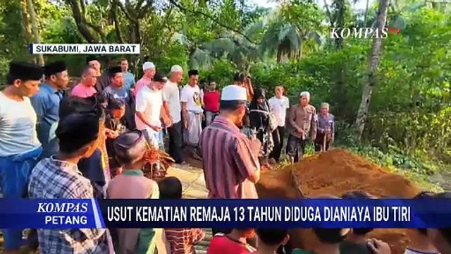 Babak Baru! Kasus Ibu Dianiaya Ibu Tiri, Ayah Korban Dilaporkan ke Polisi | KOMPAS PETANG